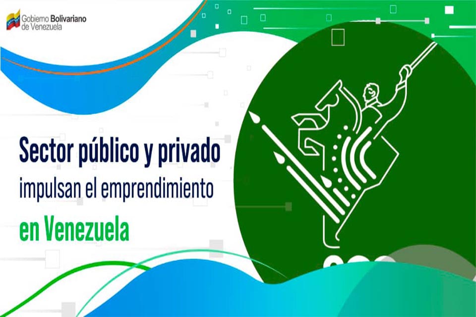 Sector público y privado impulsan el emprendimiento en Venezuela